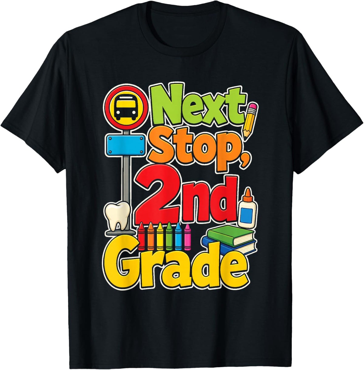 2nd Grade Next Stop, Elementary Graduation Moving Up Day T-Shirt - Black