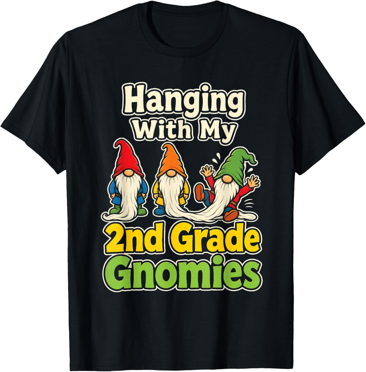 2nd Grade Teacher Gnome Hanging with My Gnomies T-Shirt - Black