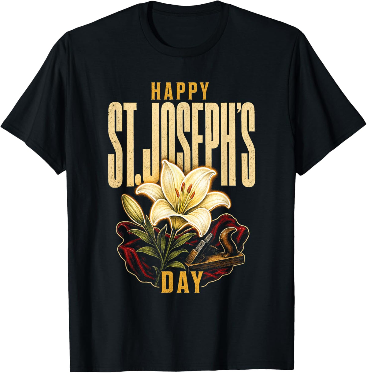 Catholic Happy St. Joseph's Day Feast Day March 19 T-Shirt - Black