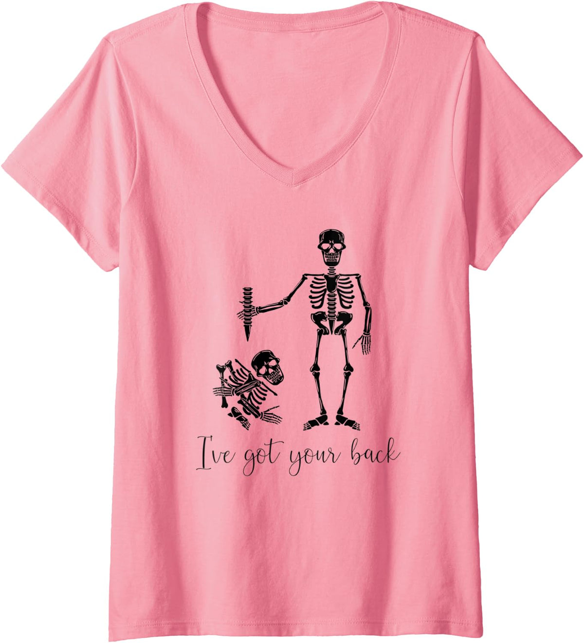 Womens I Got Your Back Human Skeleton Funny Chiropractor Gift V-Neck T-Shirt - Pink