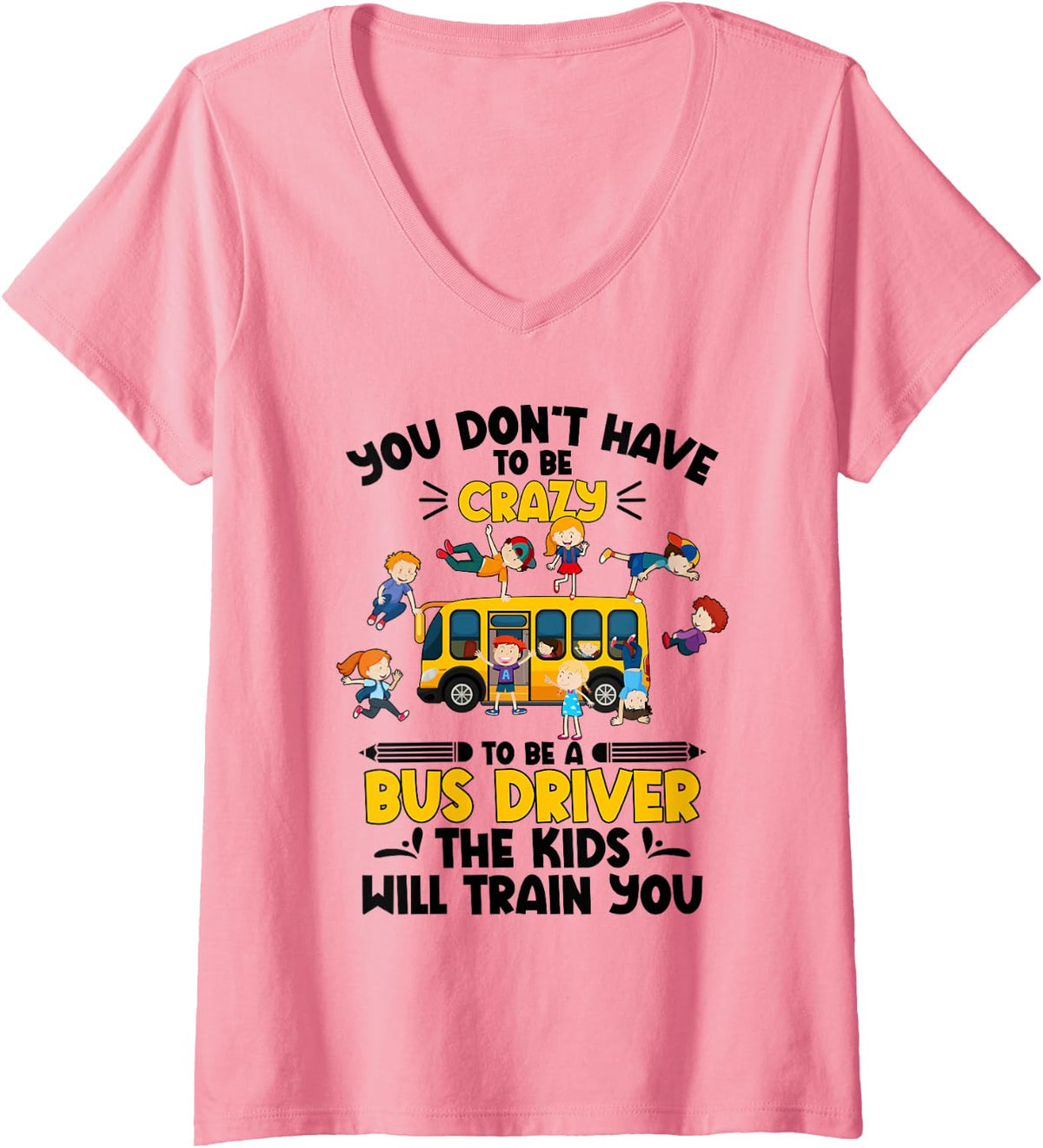 Womens To Be A Bus Driver School Bus Drivers V-Neck T-Shirt - Pink
