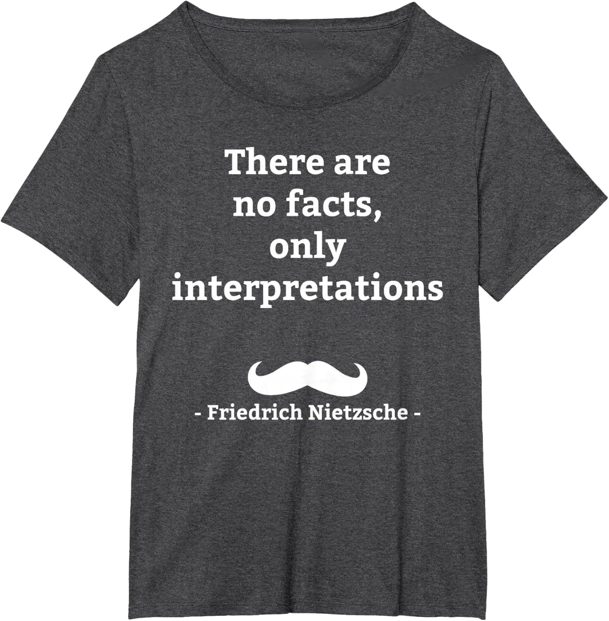 Friedrich Nietzsche German Philosopher T-Shirt - Dark Heather Grey