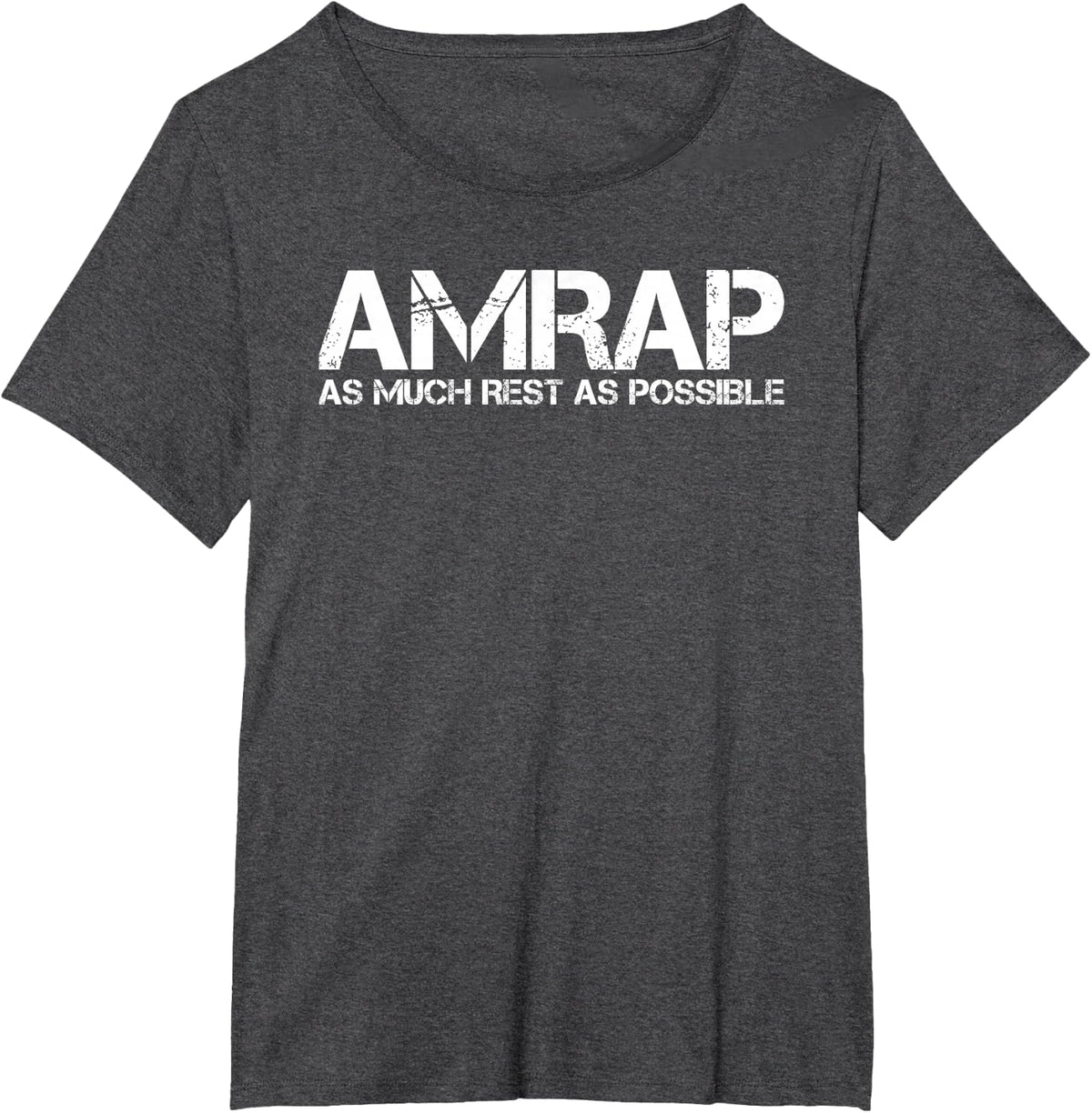 AMRAP AS MUCH REST AS POSSIBLE Funny Acronym Gift Idea T-Shirt - Dark Heather Grey