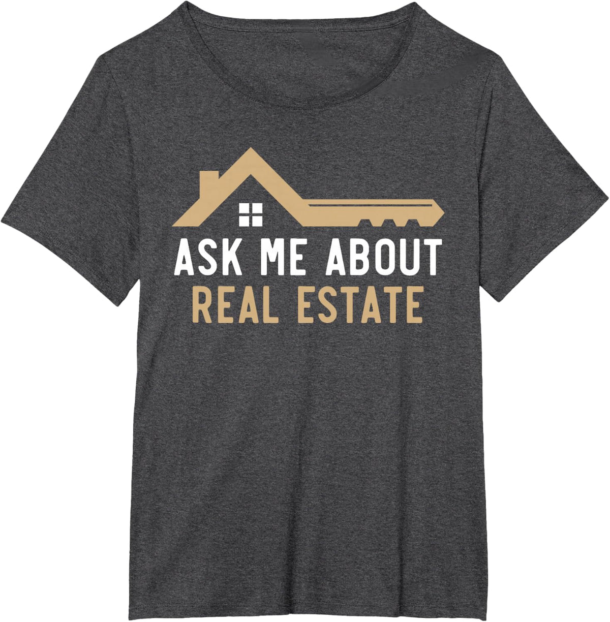 Ask Me About Real Estate House Agent Realtor Shirt T-Shirt Tee for Realtors - Dark Heather Grey