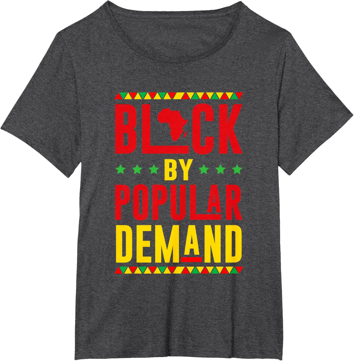Black by Popular Demand African American Melanin Tee T-Shirt for Black History Month - Dark Heather Grey