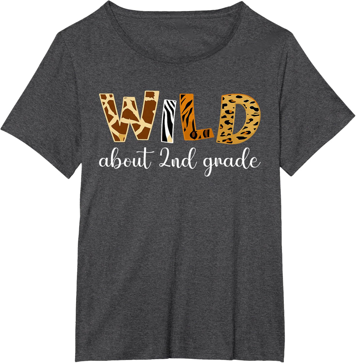 Wild About Second Grade Student Back to School 2nd teacher T-Shirt - Dark Heather Grey