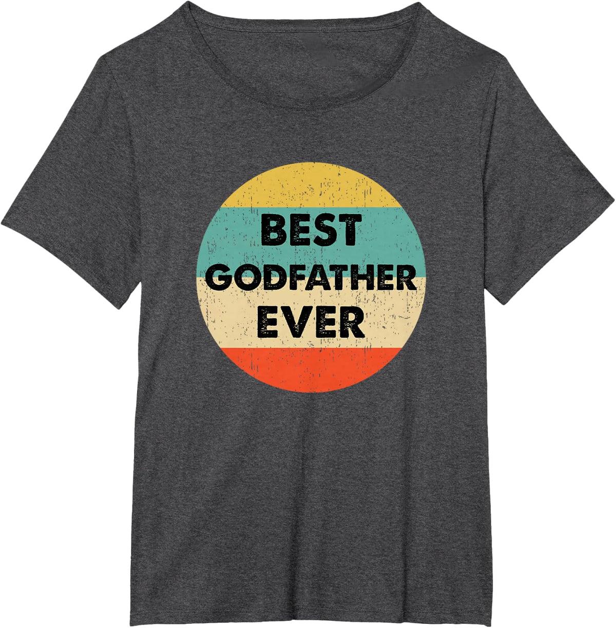 Best Godfather Ever T-Shirt - Dark Heather Grey