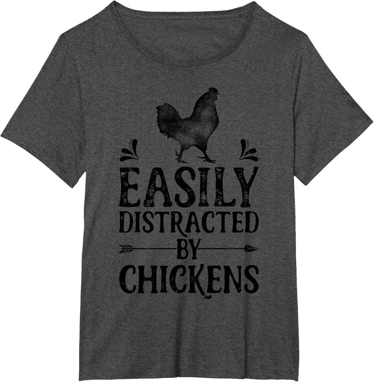 Chicken Easily Distracted By Chickens Poultry Farmer Farm T-Shirt - Dark Heather Grey