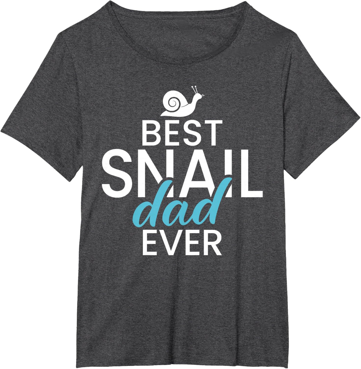 Best Snail Dad Ever Snail Dad T-Shirt - Dark Heather Grey