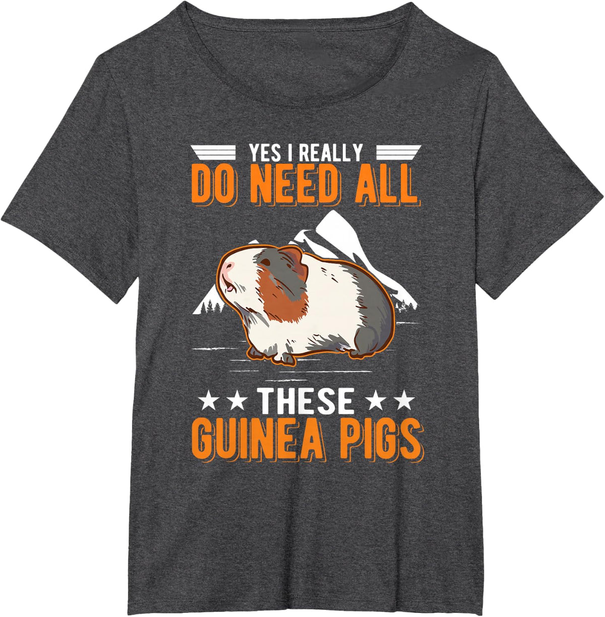 Yes I really do need all these Guinea Pigs T-Shirt - Dark Heather Grey