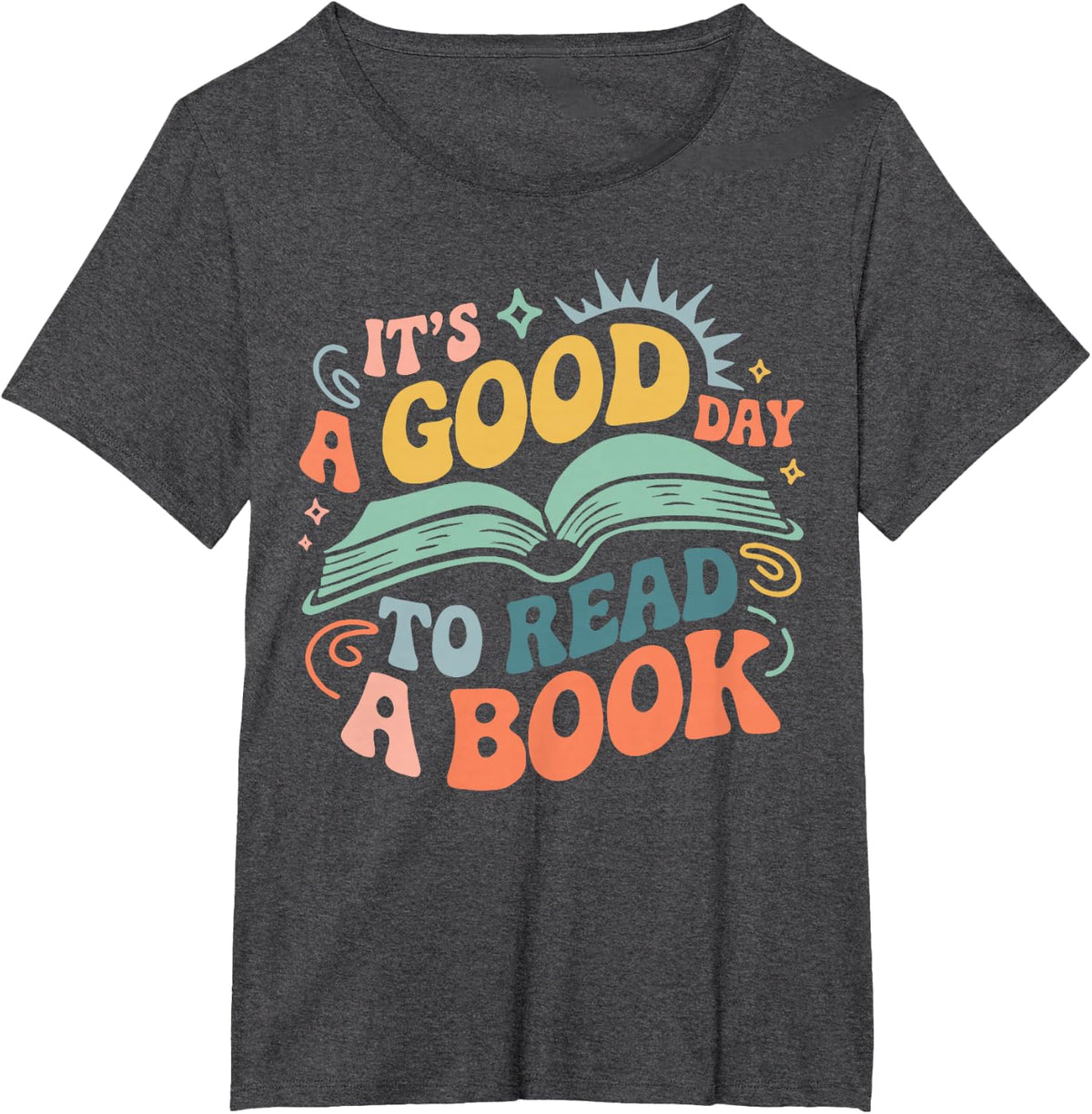 It’s a Good Day to Read a Book Retro Groovy Reader Bookworm T-Shirt - Dark Heather Grey