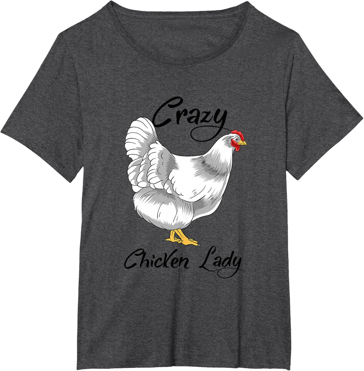 Funny Chicken Girl Crazy Chicken Lady T-Shirt - Dark Heather Grey