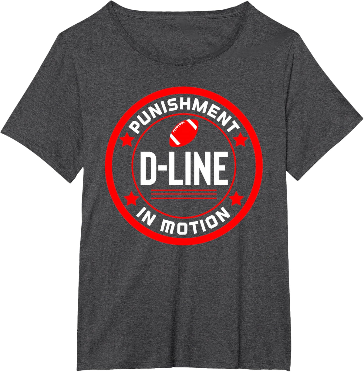 D-Line Punishment In Motion Football Defensive Lineman Tee T-Shirt for Players and Fans - Dark Heather Grey