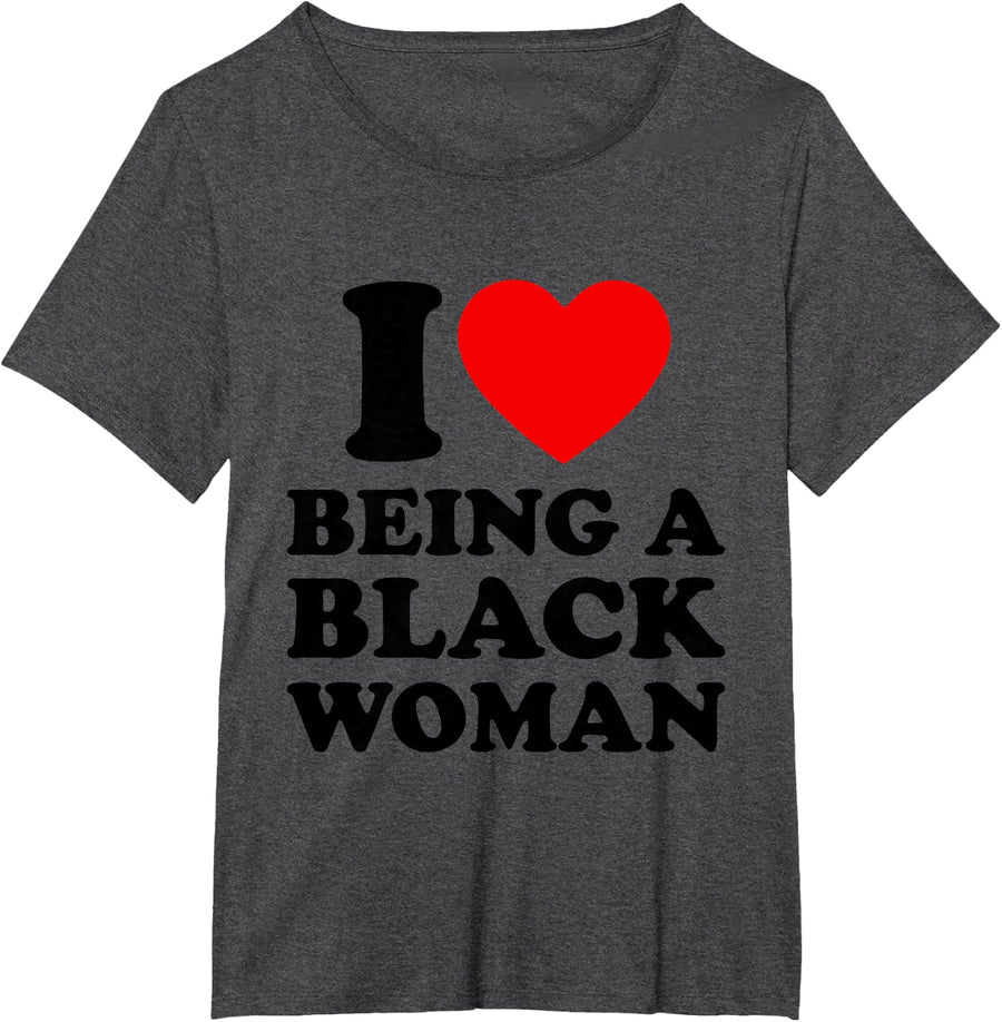 I Heart Being A Black Woman T-Shirt Tee For Women Black Pride Shirt - Dark Heather Grey