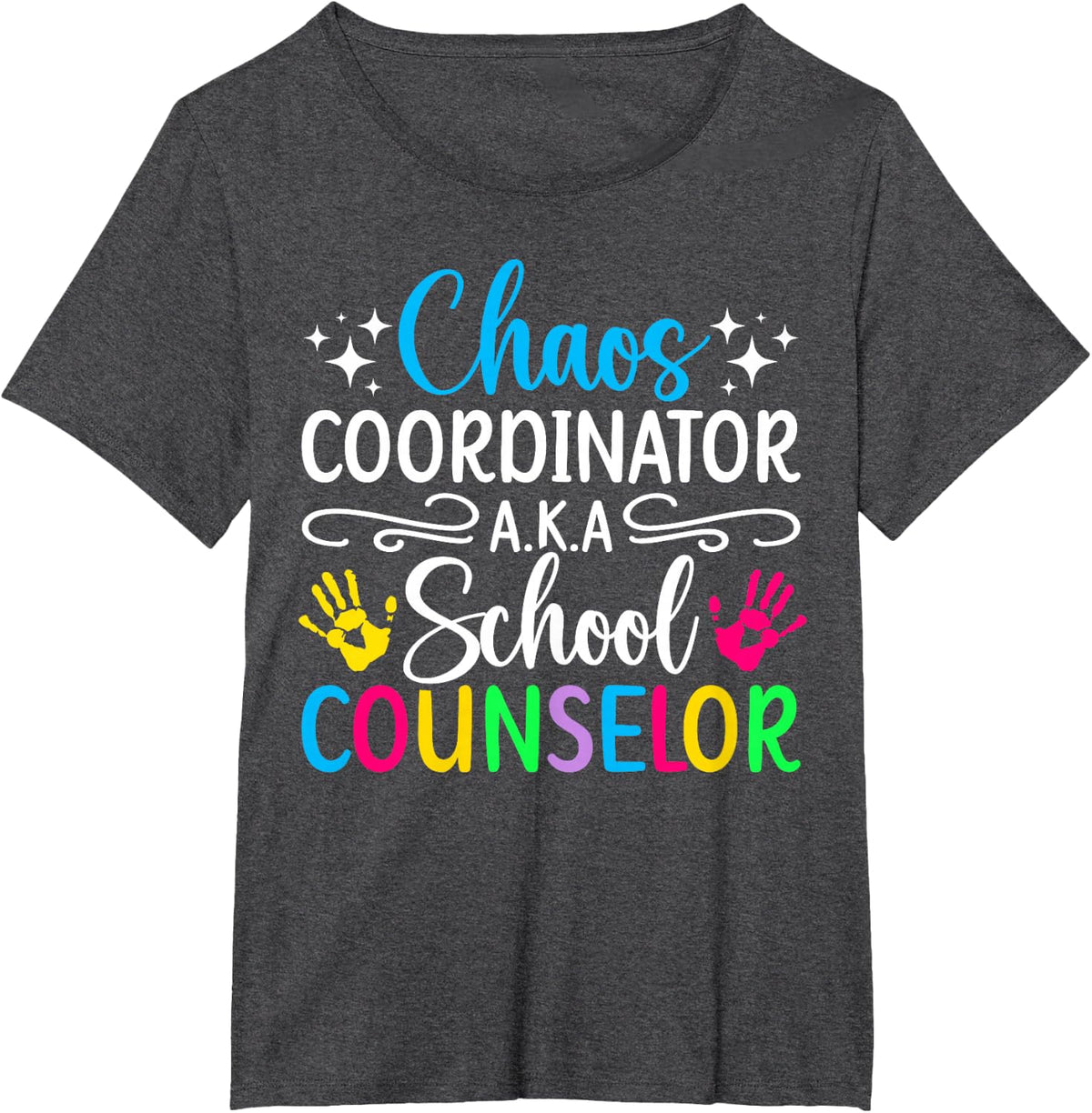 Chaos Coordinator School Counselor School Counseling T-Shirt - Dark Heather Grey