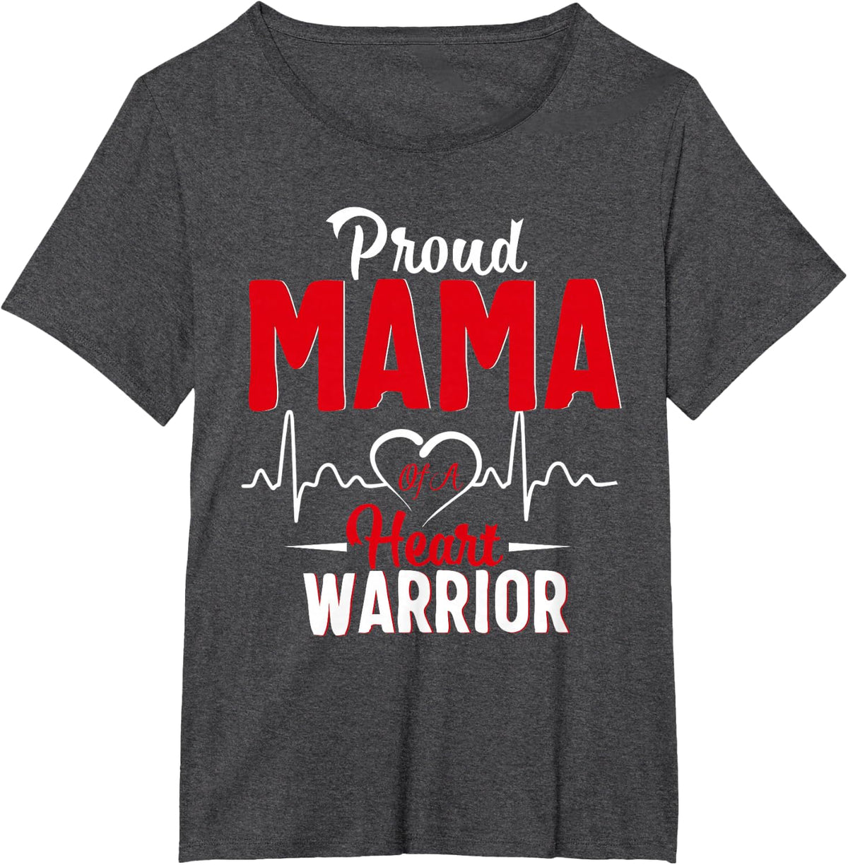 Proud MAMA of a Heart Warrior CHD Awareness shirt gift T-Shirt - Dark Heather Grey
