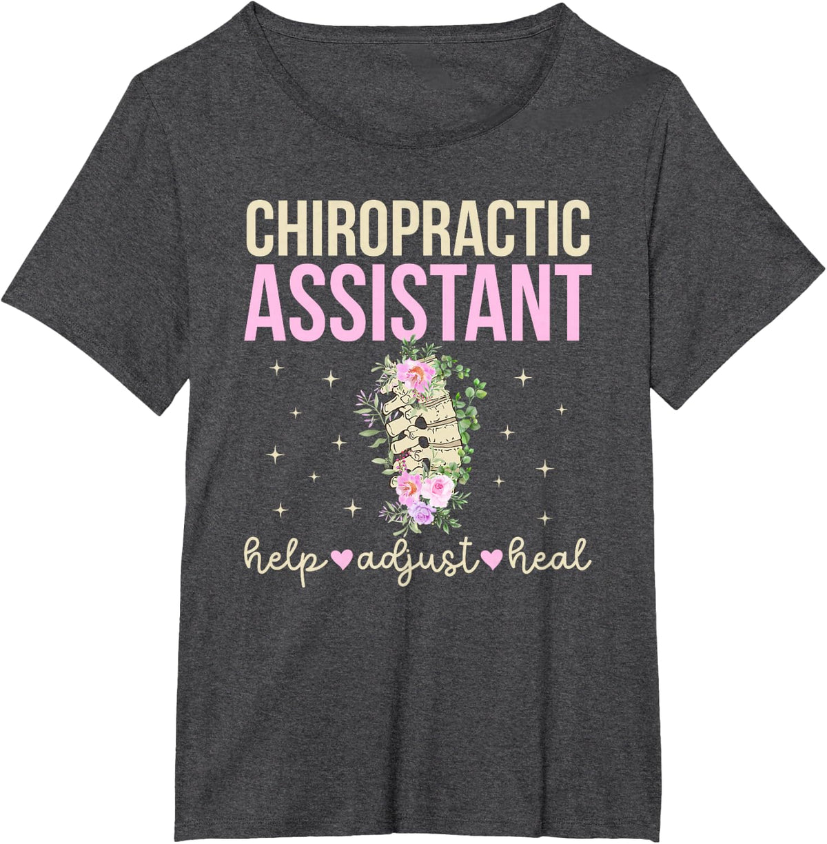 Chiropractic Assistant Help Adjust Chiropractor Assistant T-Shirt - Dark Heather Grey