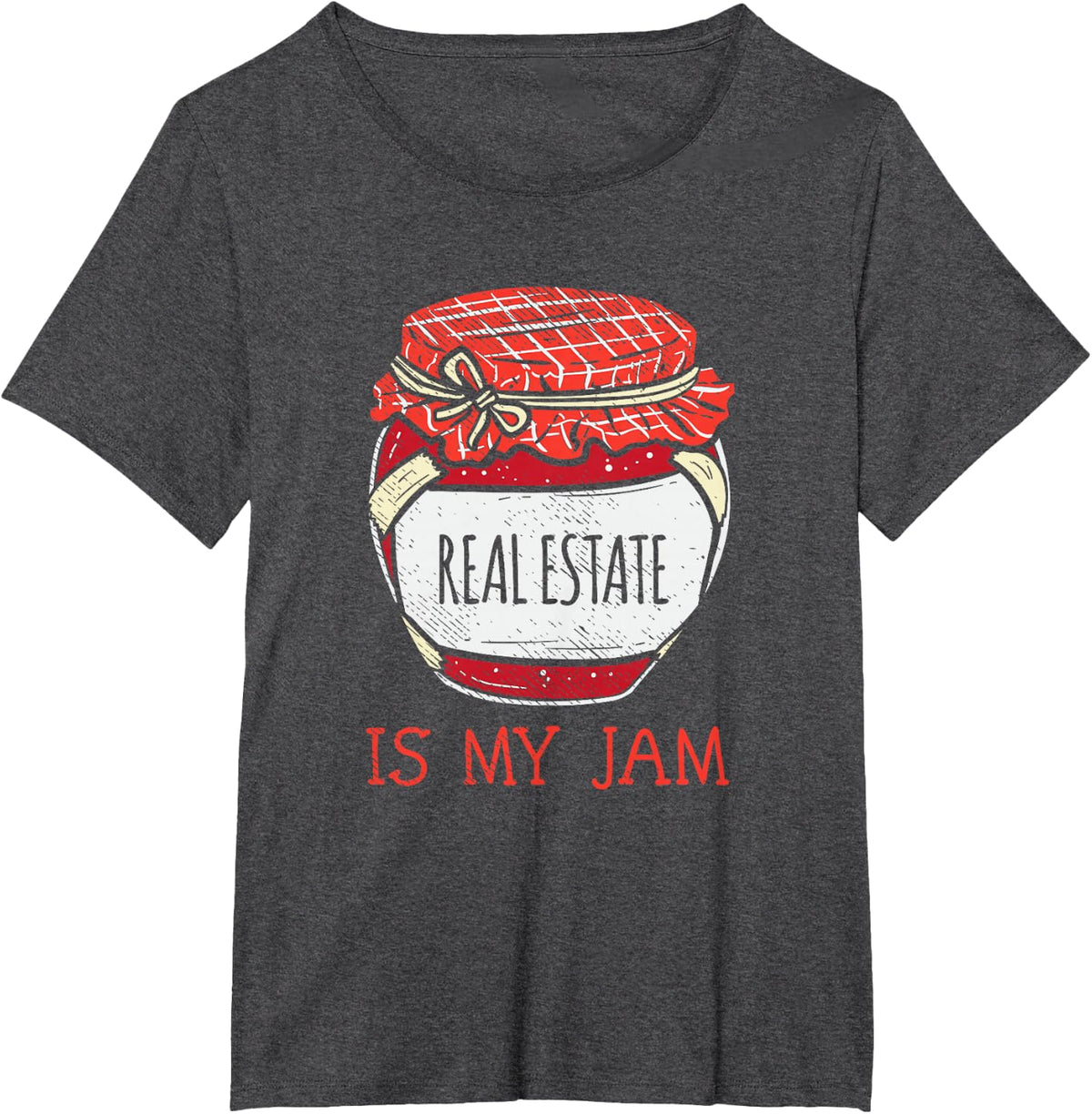 Funny Realtor Cute Real Estate Agent Saying T-Shirt - Dark Heather Grey
