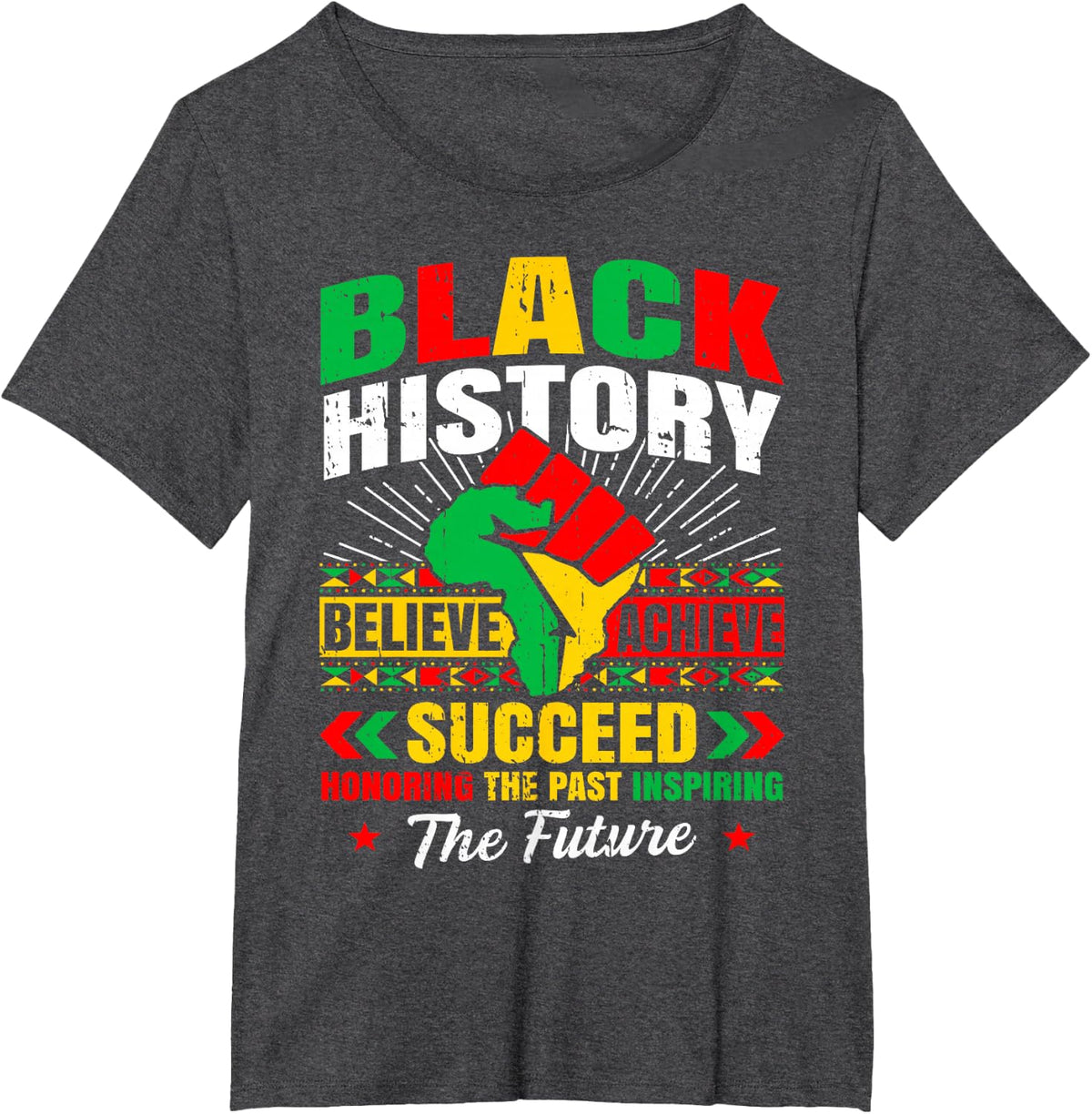 Black History Month Believe Achieve Succeed Melanin African T-Shirt - Dark Heather Grey