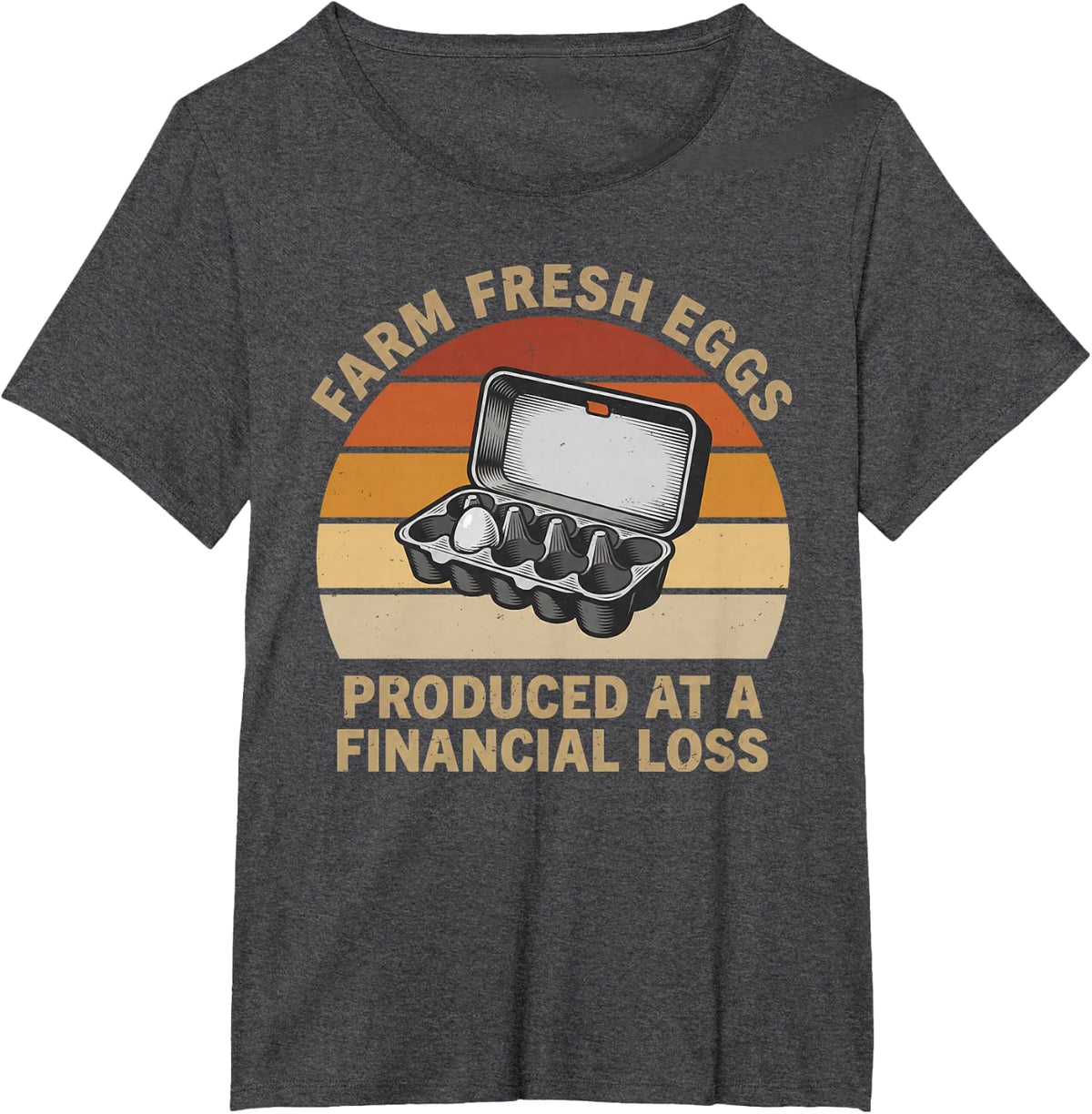 Farm Fresh Eggs Produced At A Financial Loss Backyard Farmer T-Shirt - Dark Heather Grey