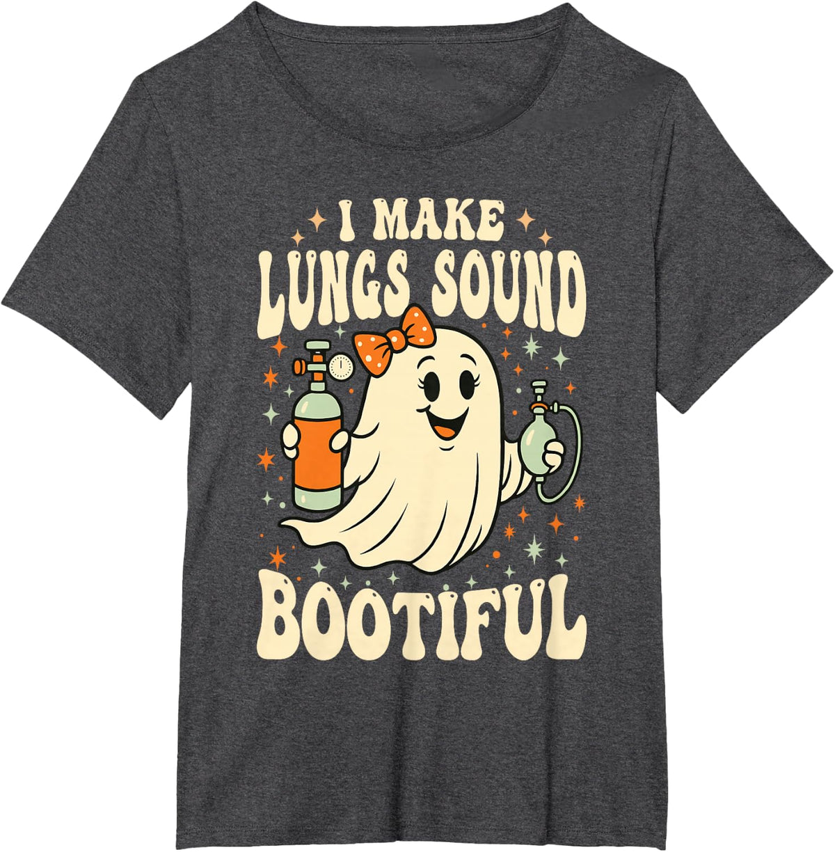 I Make Lungs Sound Bootiful Halloween Respiratory Therapy T-Shirt - Dark Heather Grey