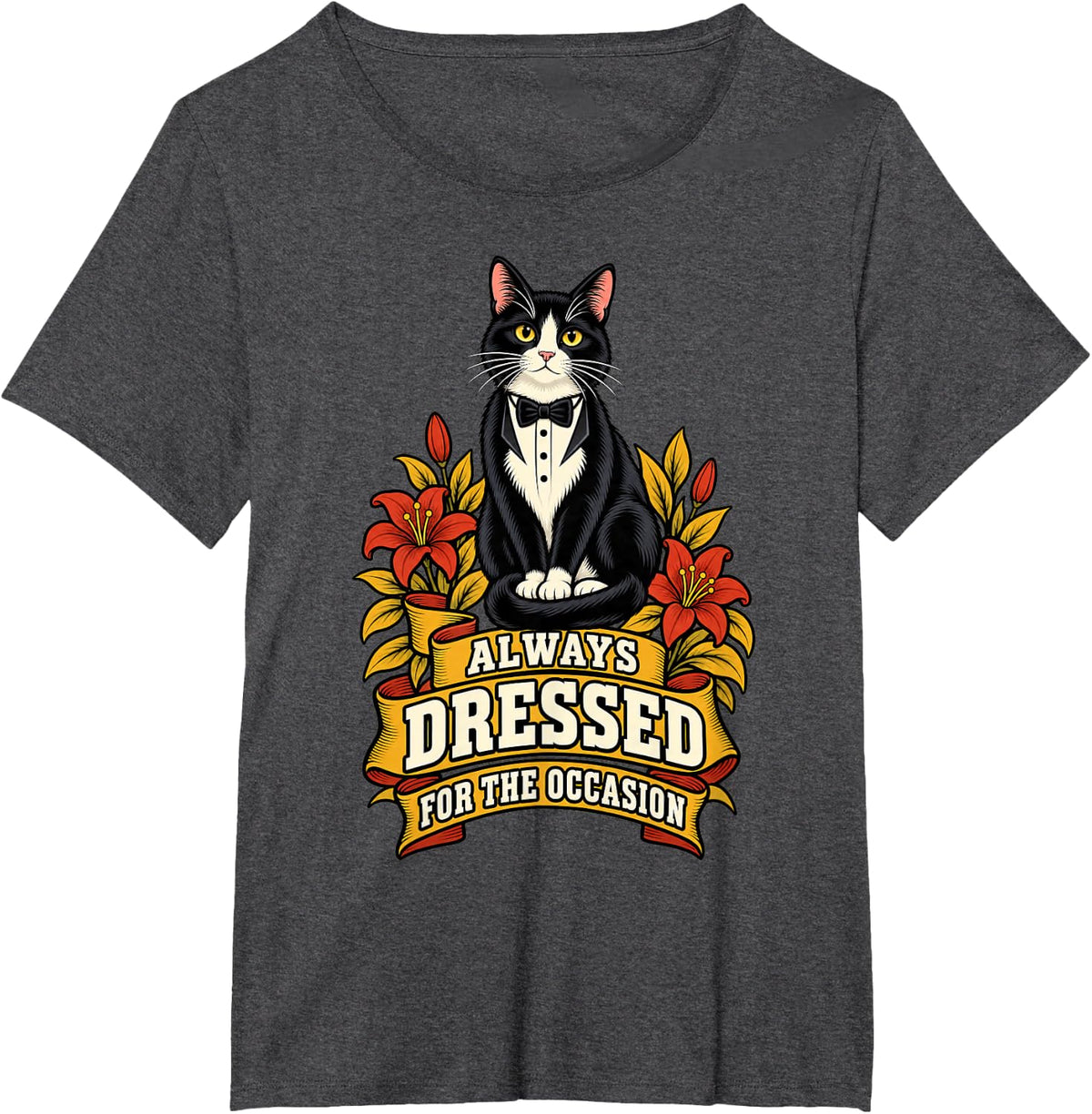 Tuxedo Cat Always Dressed for The Occasion Funny Kitty Mom T-Shirt - Dark Heather Grey