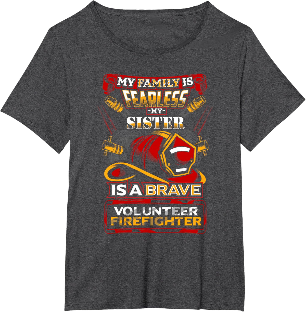 Volunteer Firefighter Sister Design for Brother Siblings T-Shirt - Dark Heather Grey