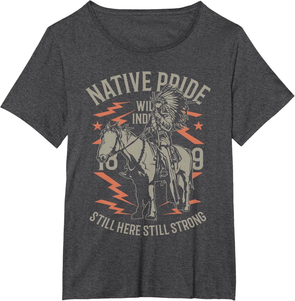 Native Pride Wild Indian 1889 Still Strong Here T-Shirt - Dark Heather Grey