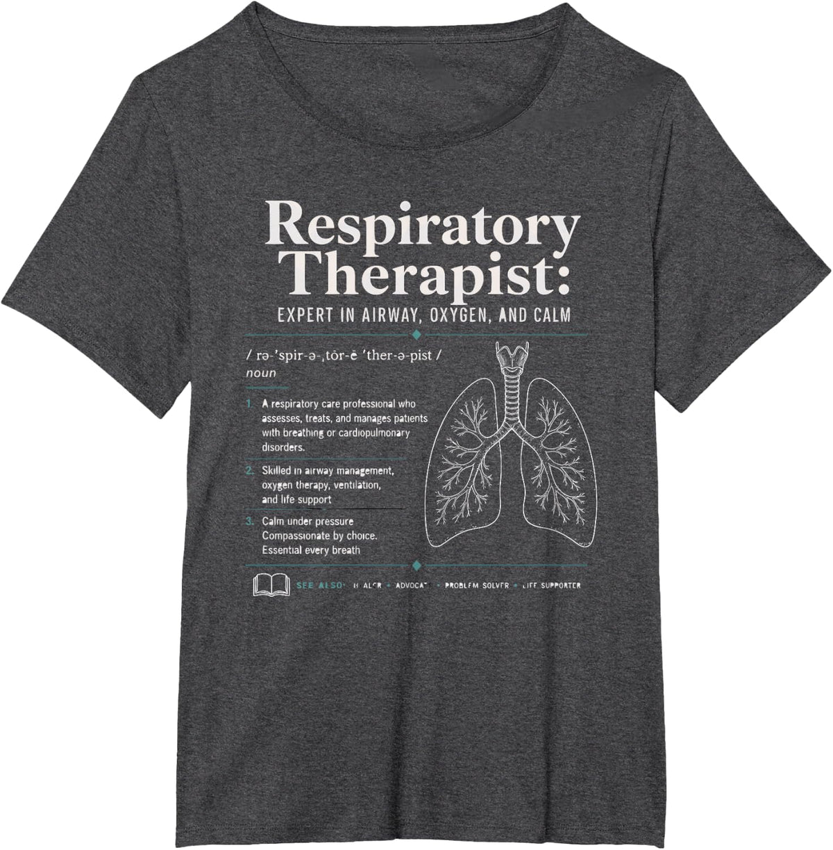Respiratory Therapist Airway Oxygen Calm Definition T-Shirt - Dark Heather Grey