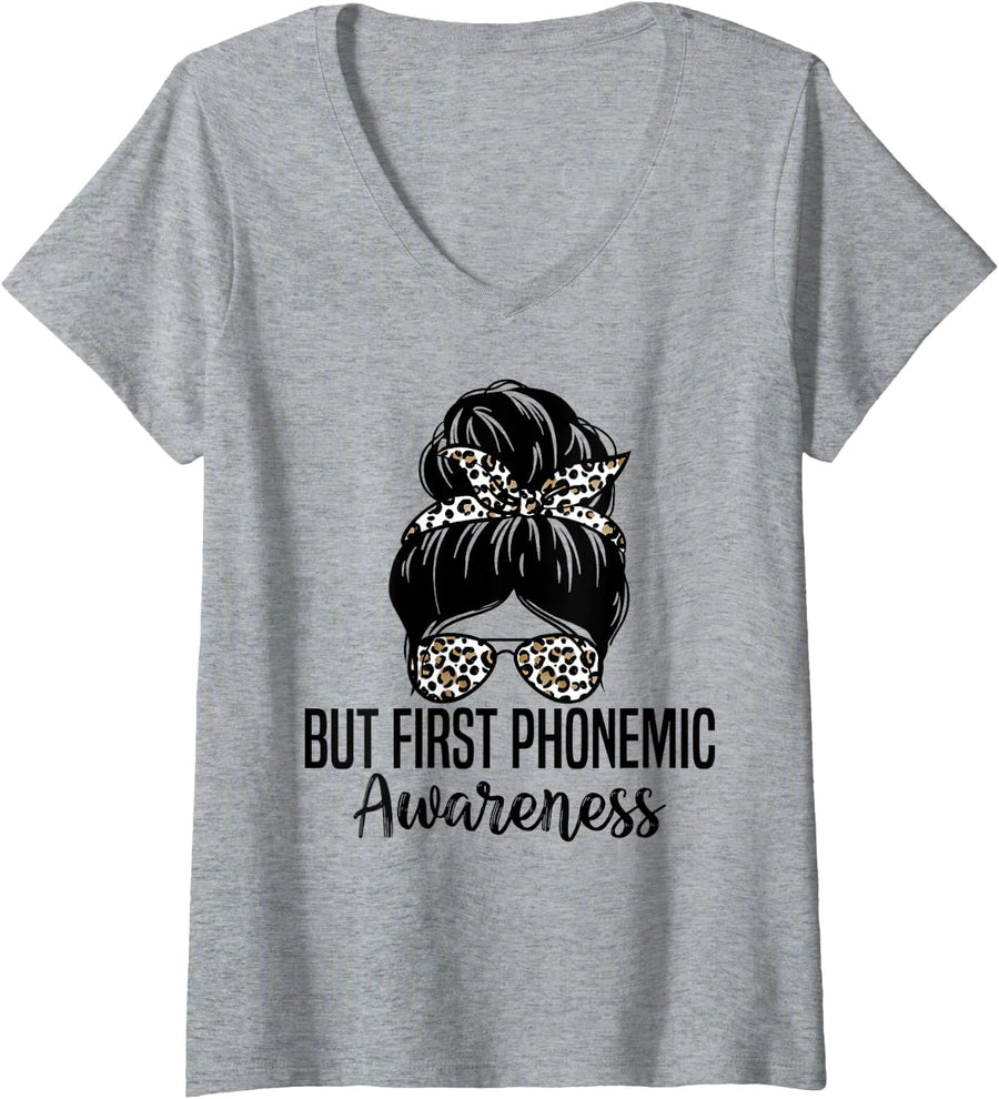 Women's but First Phonemic Awareness Science of Reading Teacher V-Neck T-Shirt - Heather Grey