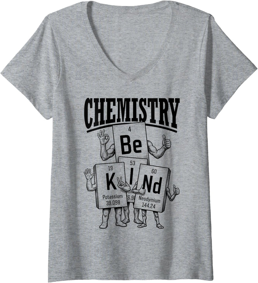 Women's Chemistry Be Kind Funny Periodic Table of Elements Chemist V-Neck T-Shirt - Heather Grey