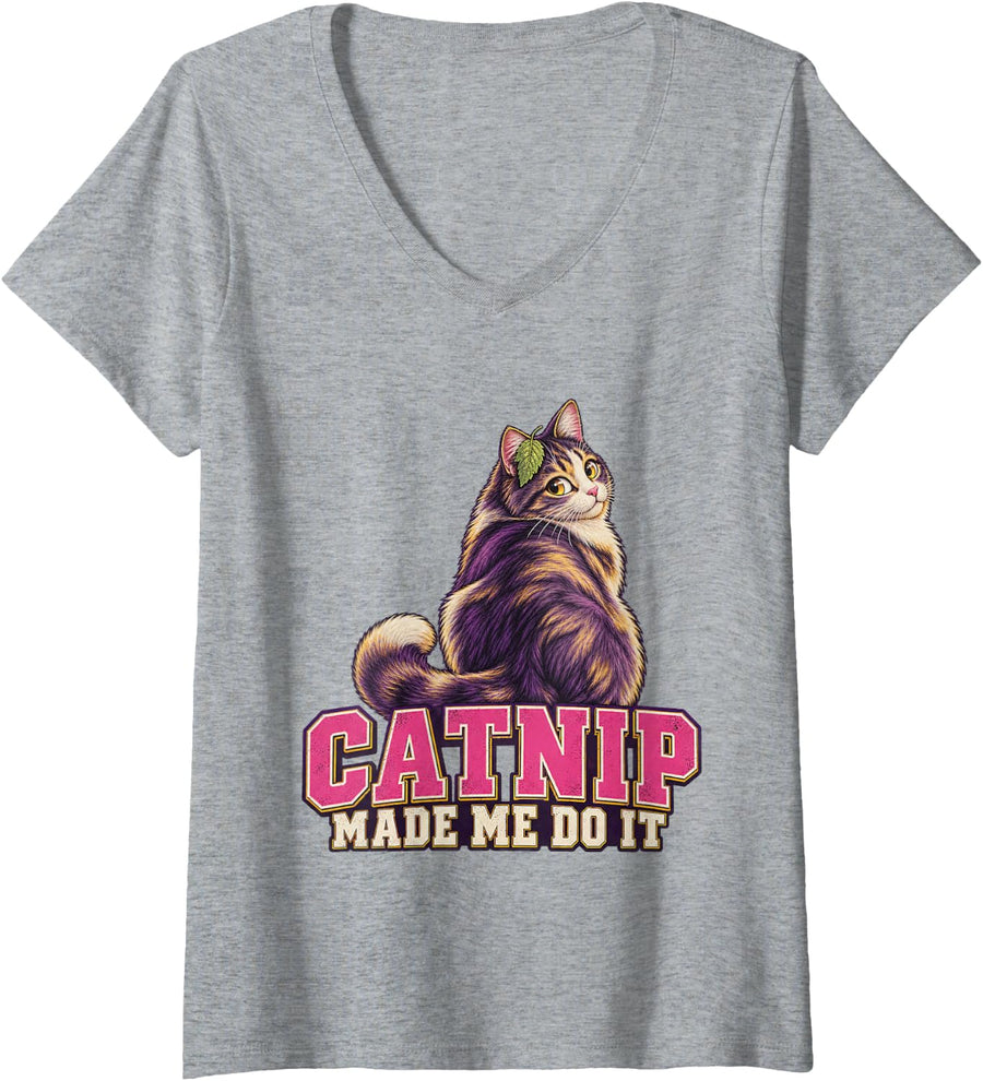 Women's Catnip Made ME DO IT Funny cat Lover Gift V-Neck T-Shirt - Heather Grey
