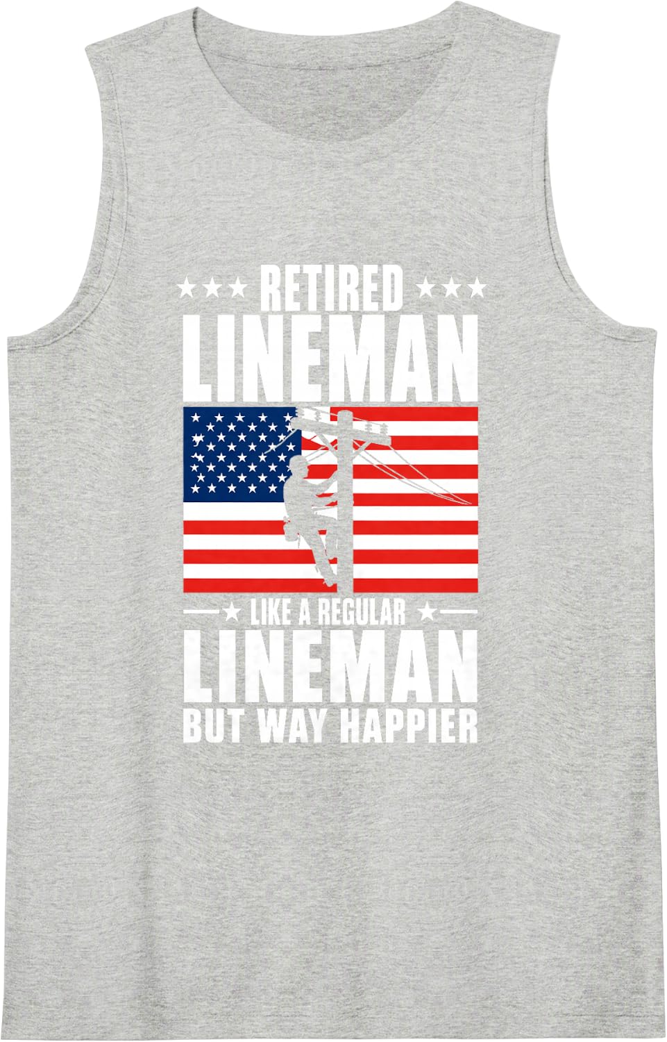 Retired Lineman Design for Men Boys Dad Retiring Lineman Sleeveless Tank Top - Heather Grey