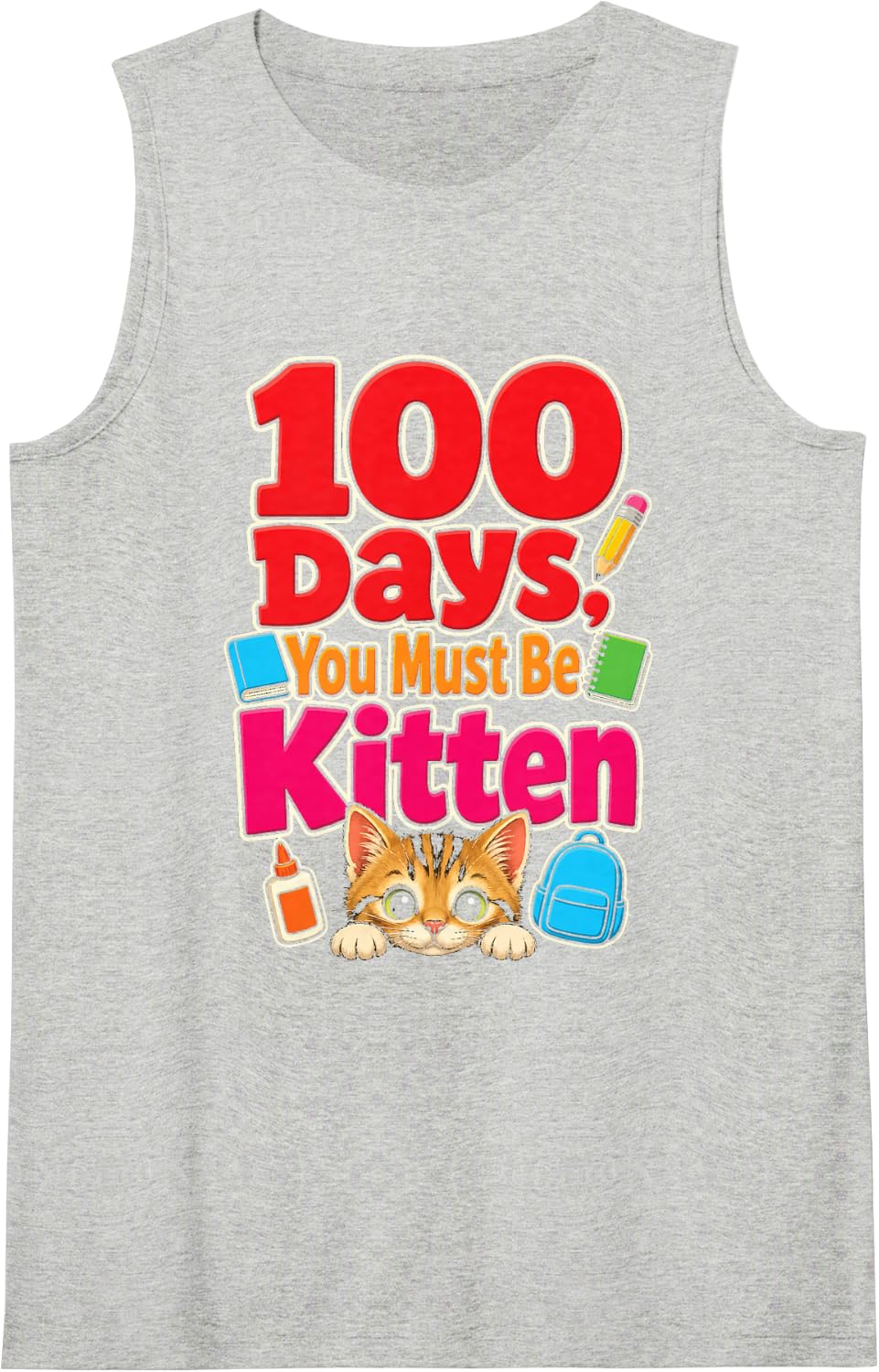 100 Days of School You Must Be Kitten Cat Kids Sleeveless Tank Top - Heather Grey