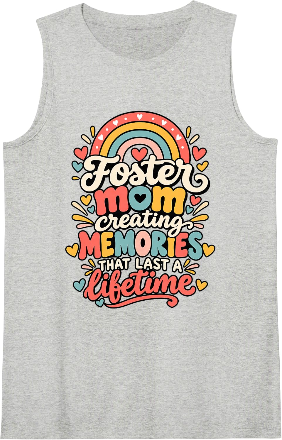 Funny Foster Mom Creating Memories that Last Foster Care Sleeveless Tank Top - Heather Grey