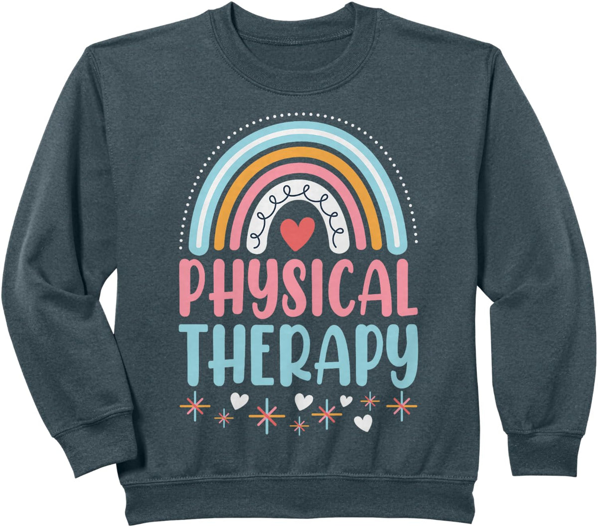 Physical Therapy Physical Therapist Sweatshirt - Dark Heather Grey