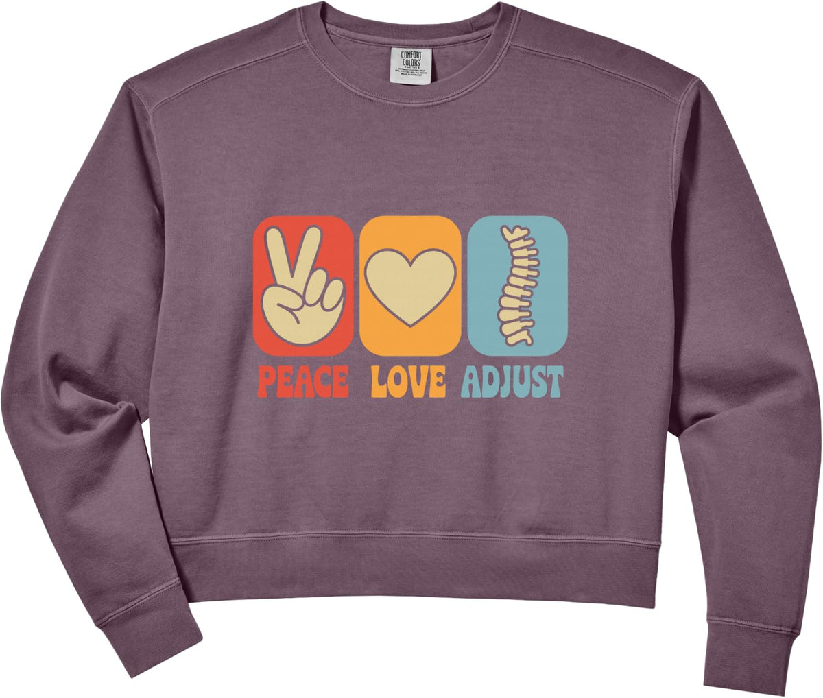 Womens Peace Love Adjust Chiropractic Chiro Funny Chiropractor Comfort Colors Crop Sweatshirt - Dusk