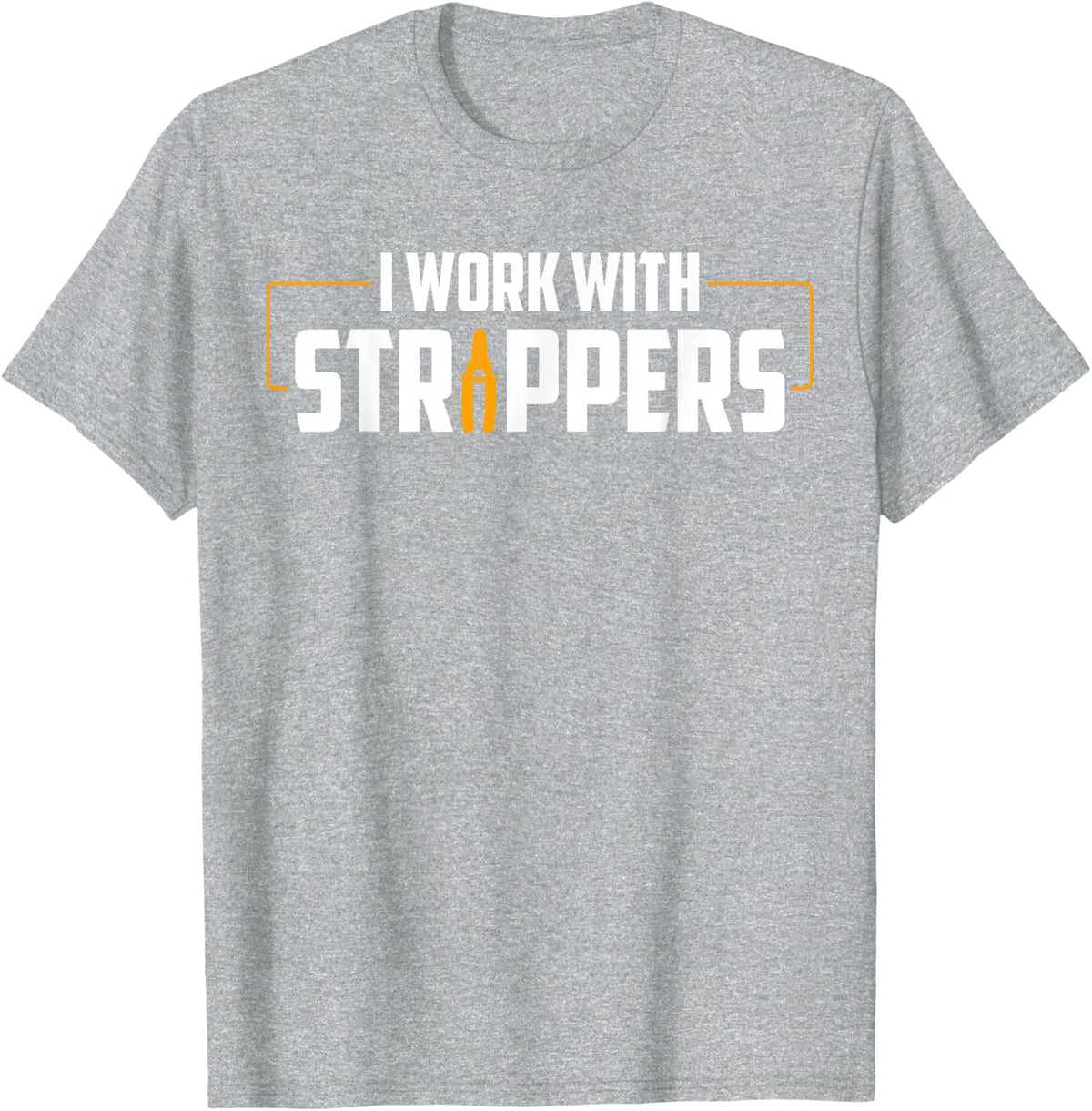 I Work with Strippers Funny Cable Stripper Electrician Humor T-Shirt - Heather Grey