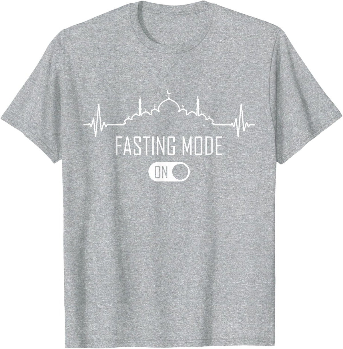 Fasting Mode Is On Happy Ramadan Islamic 2025 Muslim T-Shirt - Heather Grey