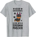 Never Underestimate A Girl With A Doberman Pinscher T-Shirt - Heather Grey