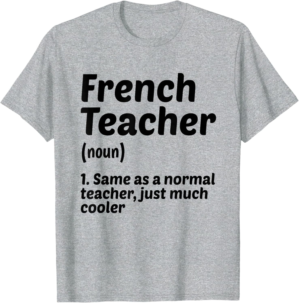 French Teacher Definition Teaching Class School Education T-Shirt - Heather Grey