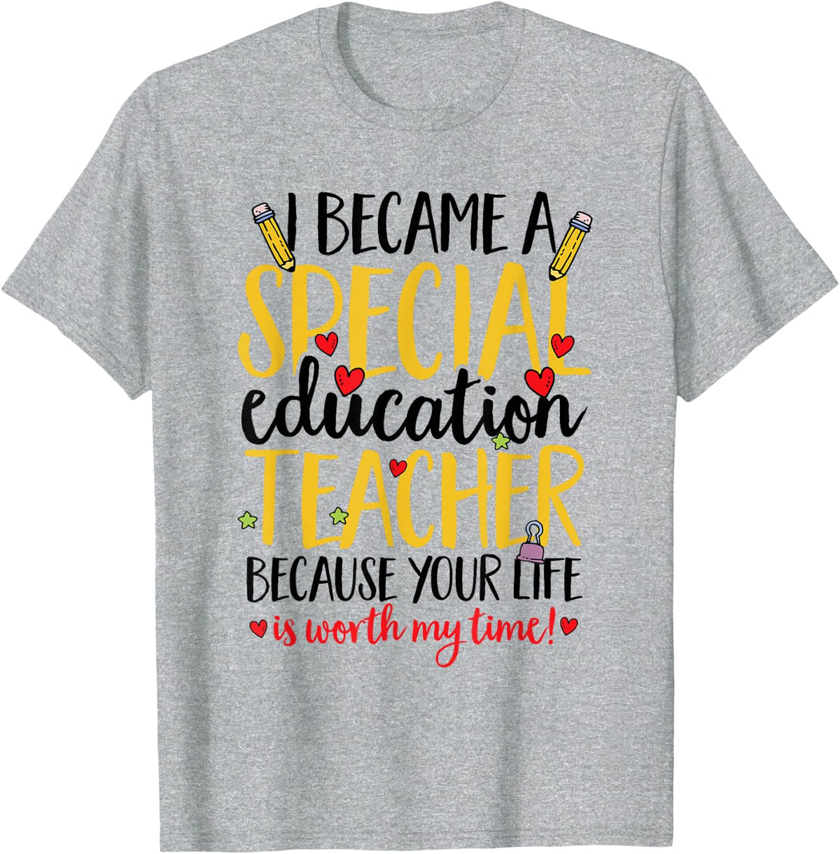 I Became A Special Education Teacher T-Shirt - Heather Grey