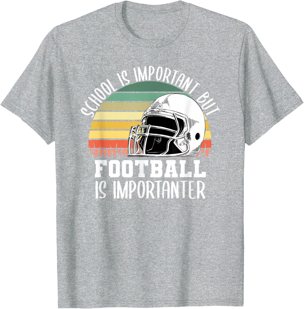 School Is Important But Football Is Importanter Lineman Gift T-Shirt - Heather Grey