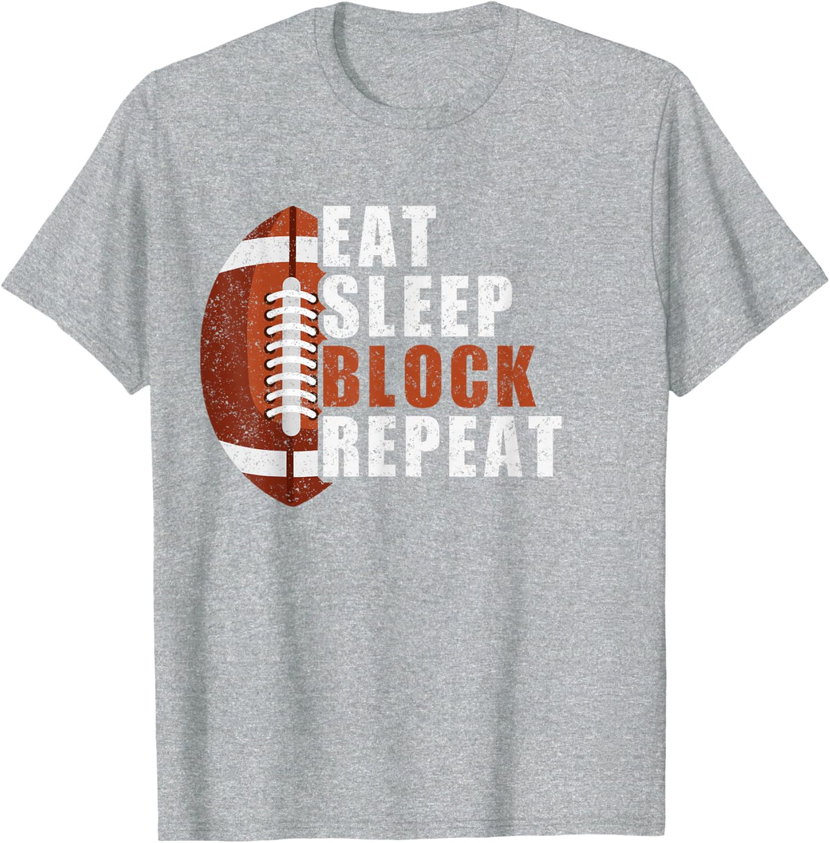 Eat Sleep Block Repeat Shirt Football Player Lineman Men Boy T-Shirt - Heather Grey
