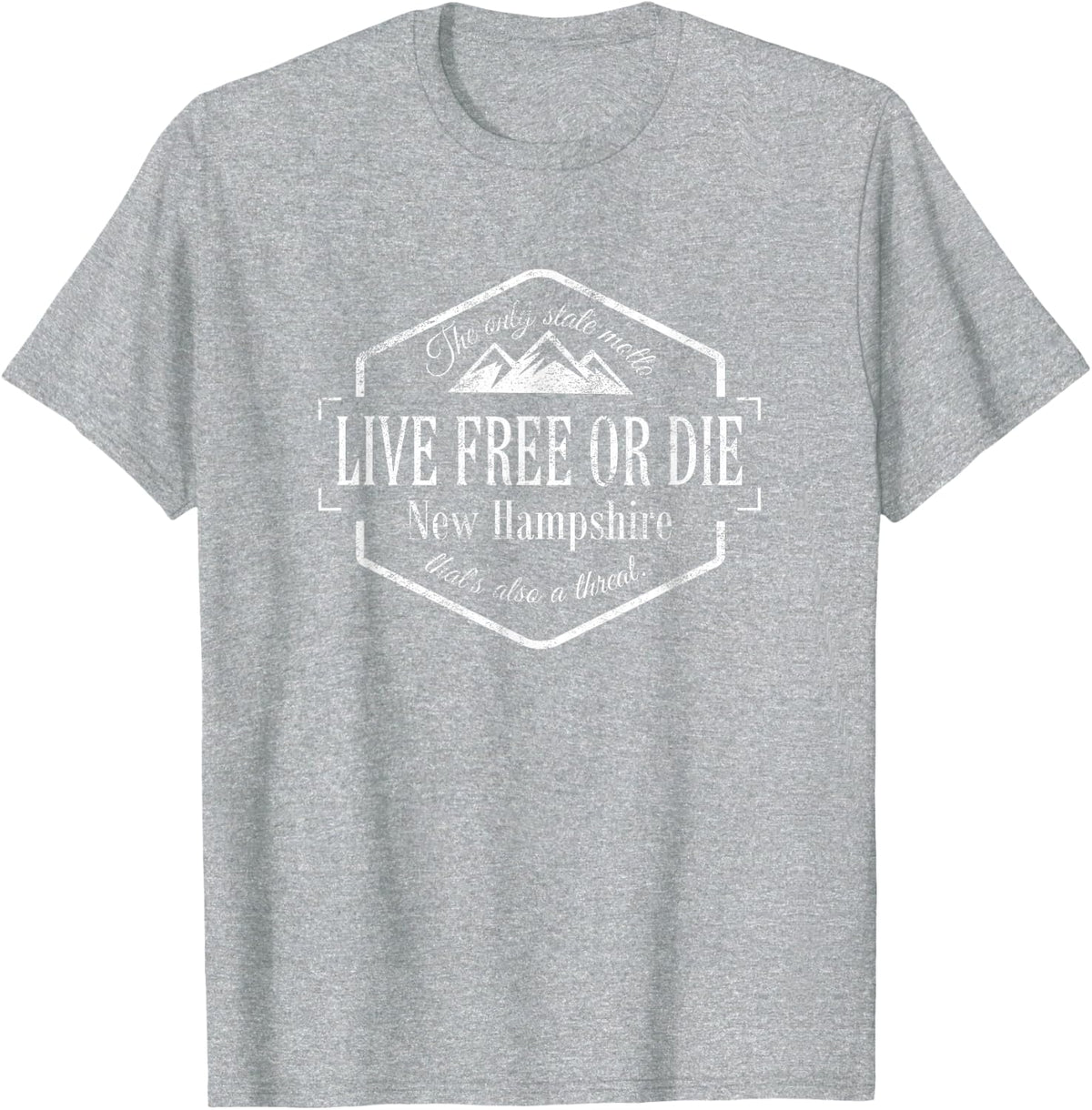New Hampshire Live free or die state motto funny design 603 T-Shirt - Heather Grey