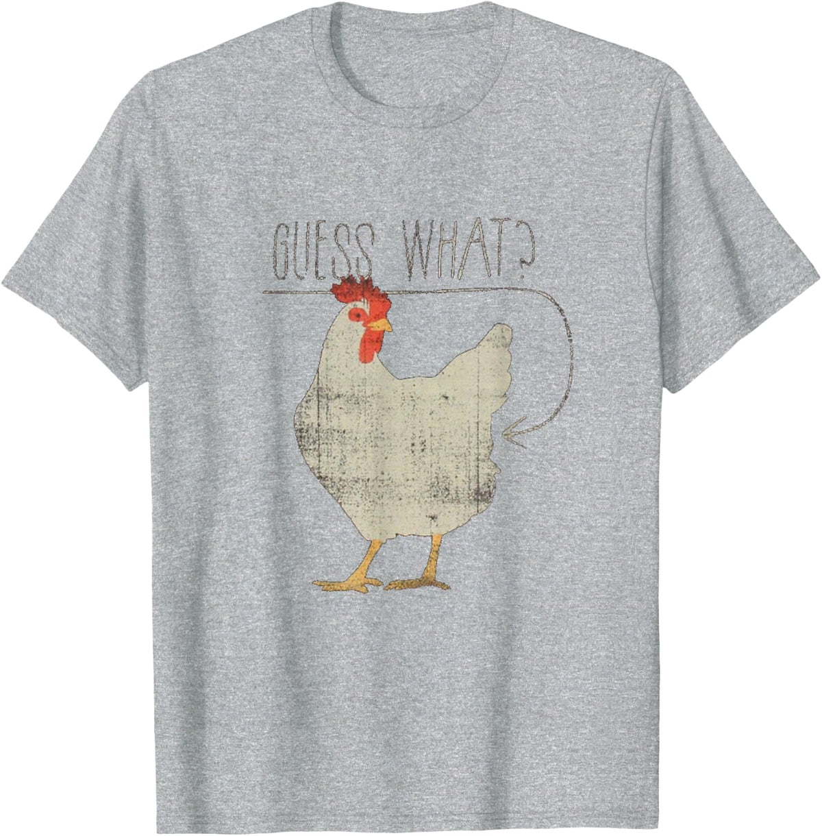 Guess What? Chicken Butt Graphic T-Shirt T-Shirt - Heather Grey