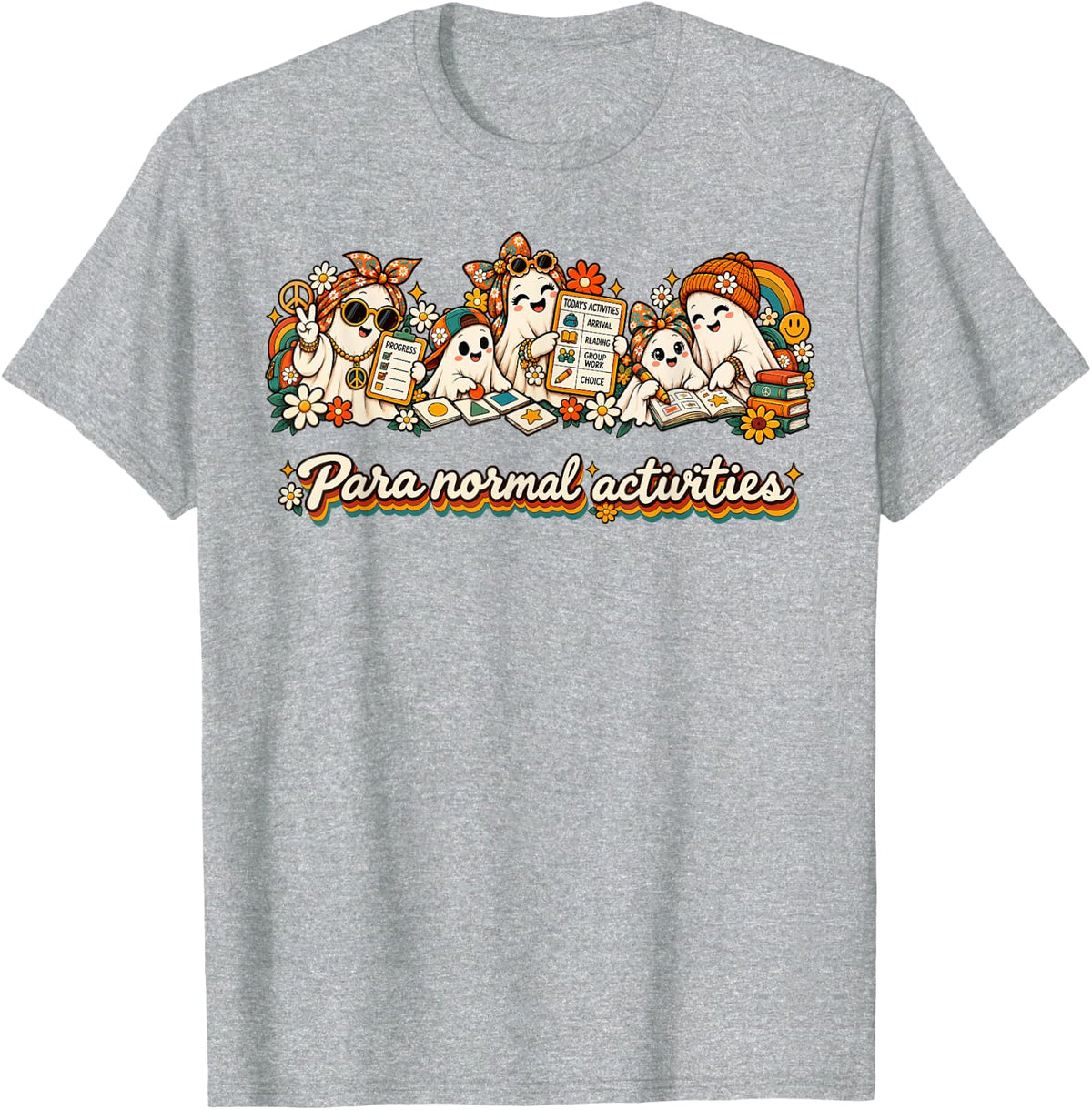Ghost para Normal Activities Paraprofessional SpEd Teacher T-Shirt - Heather Grey