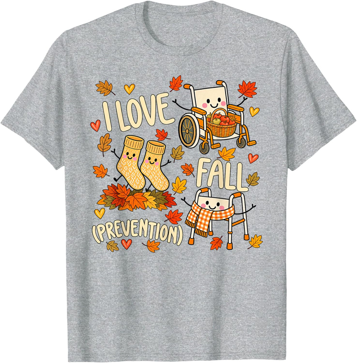 I Love Fall Prevention Nurse Physical Therapist T-Shirt - Heather Grey