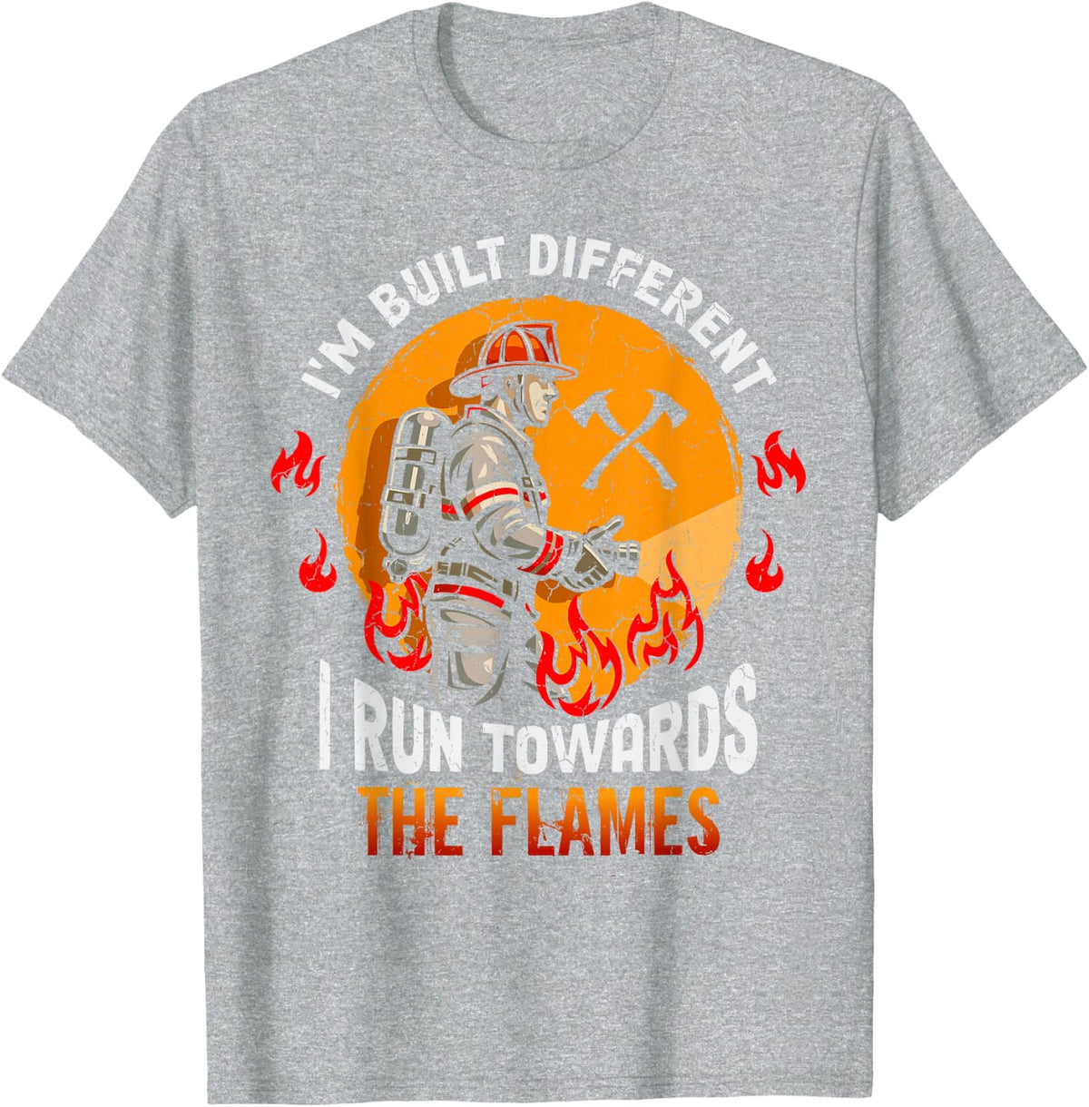 I Run Towards The Flames Firefighter Fire Truck Fire Rescuer T-Shirt - Heather Grey