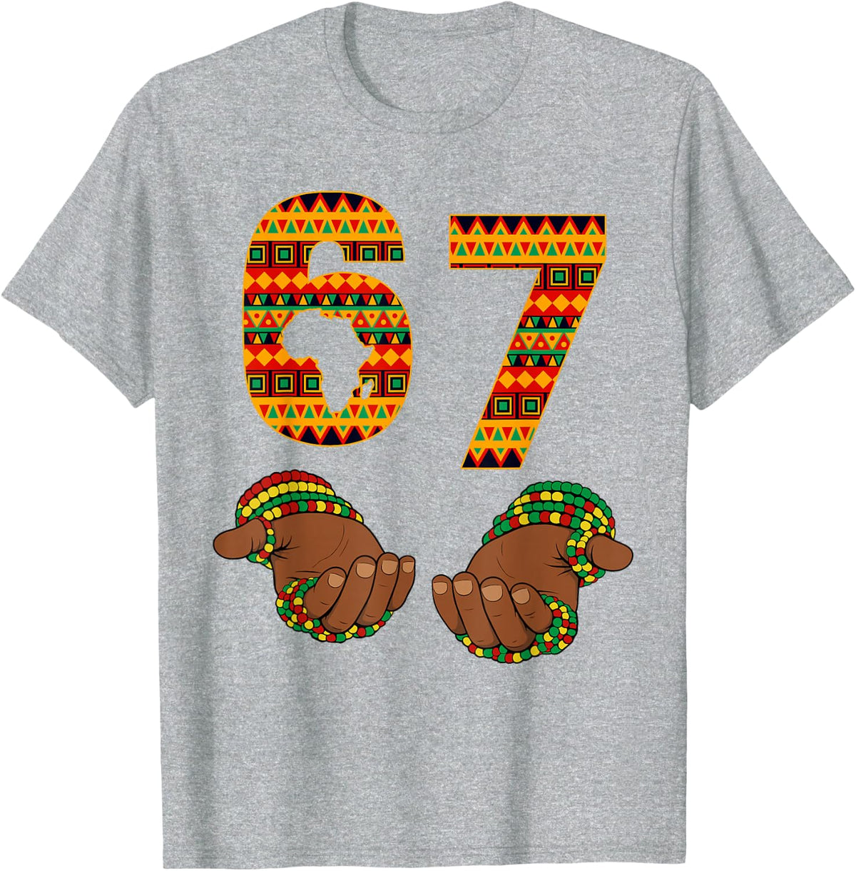 67 Black History Month Pride African Six Seven 6 7 Meme T-Shirt - Heather Grey